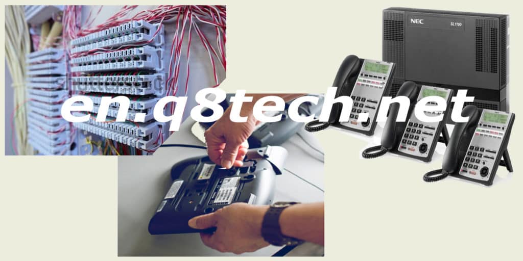 PBX Technician in Kuwait all services for best cost en.q8tech